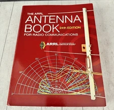 The ARRL ANTENNA BOOK 24TH EDITION FOR RADIO COMMUNICATIONS 2019 Engineering