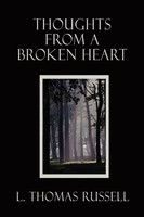 Thoughts From A Broken Heart | L. Thomas Russell | Taschenbuch | Englisch | 2002