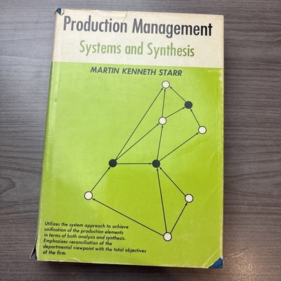 Production Management Systems and Synthesis - Martin K Starr 1964 HCDJ