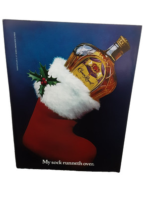 Crown Royal Whiskey Ad 1982 Christmas Holiday Print My Sock Runneth Over