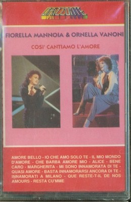 Fiorella Mannoia E Ornella Vanoni - Cos? Cantiamo L' Amore Mc Sigillata K7 Italy