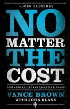 No Matter the Cost - Paperback By Brown, Vance - GOOD