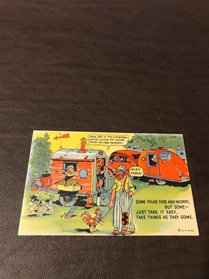 HUMOR - UNPOSTED POSTCARD -SOME FOLKS FUSS AND WORRY, BUT SOME-JUST TAKE IT EASY