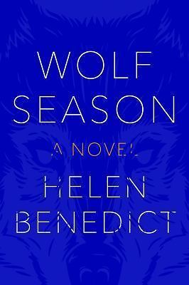 Wolf Season - Helen Benedict, 1942658303, paperback