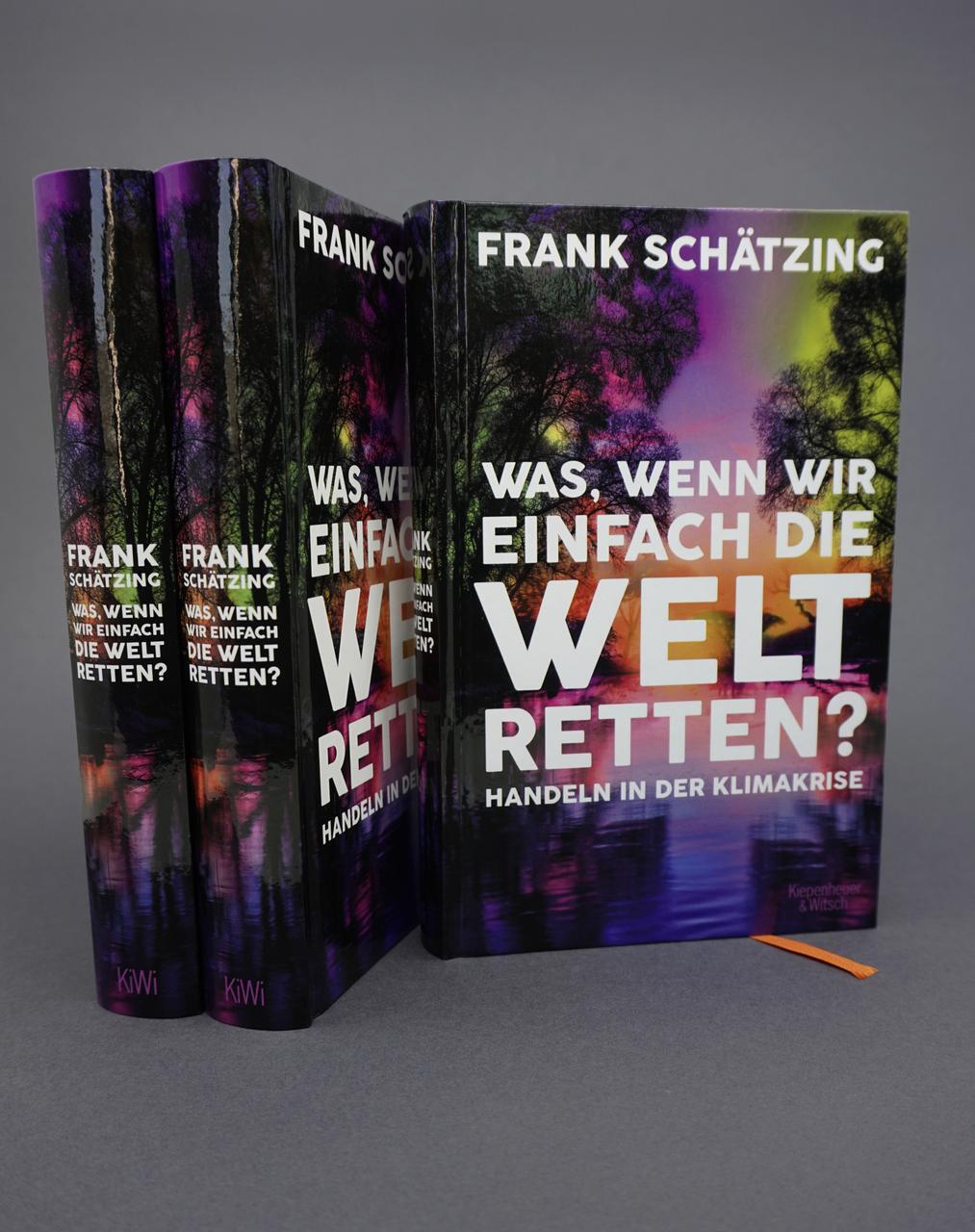 Thumbnail - Was, Wenn Wir Einfach Die Welt Retten? Frank Schätzing