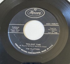 THE PLATTERS Twilght Time 71289 MERCURY 1958 R B 45RPM