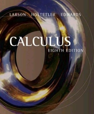 Calculus 8th Edition by Larson Hostetler and Edward s Hardcover 