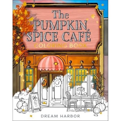 Pumpkin Spice Cafe Coloring Book (Dream Harbor) -  NEW Laurie Gilmore 2025