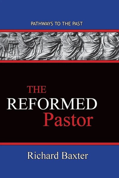 Richard Baxter | The Reformed Pastor | Taschenbuch | Englisch (2019)-image