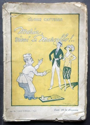 Cesare Cattedra - MARIA VIENI A MARCELLO Neapel Kuh und Presse 1923 - 6 Dispense
