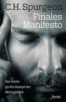 Finales Manifesto | Der Letzte GroßE Kampf Der Menschheit | Spurgeon | Buch
