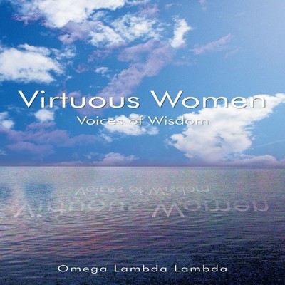 Virtuous Women Voices of Wisdom Omega Lambda Lambda Paperback Aut