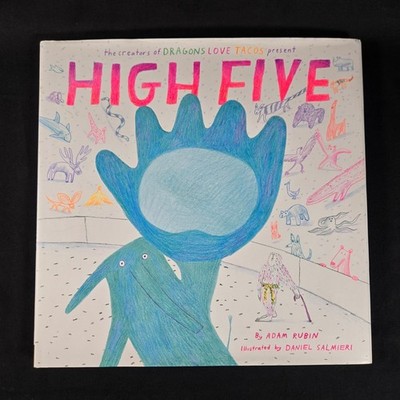 High Five Hardcover Childrens Book Adam Rubin Daniel Salmieri 2019 Dial Books