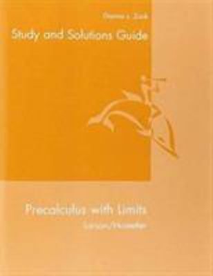Student Solutions Guide for Larson/Hostetler's Precalculus with Limits