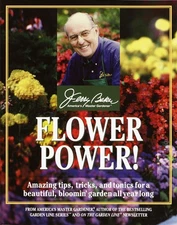Flower Power!: Amazing Tips, Tricks, and Tonics for a Beautiful, Bloomin' Ga...