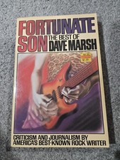 Fortunate Son : The Best of Dave Marsh by Dave Marsh (1985, Trade Paperback)