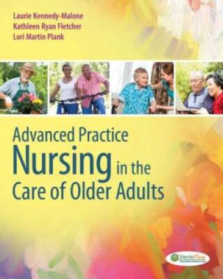 Advanced Practice Nursing in the Care of Older Adults - Paperback - GOOD