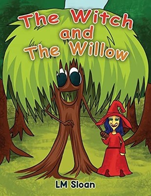 The Witch and the Willow, LM Sloan