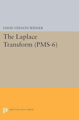 Princeton Mathematical Ser.: Laplace Transform by David Vernon Widder (2015, ...