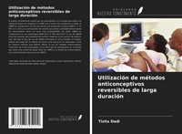 Tizita Dadi | UtilizacióN De MéTodos Anticonceptivos Reversibles De Larga...