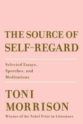 Toni Morrison The Source of Self-Regard (Gebundene Ausgabe) (US IMPORT)