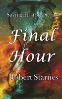 Robert Starnes | Final Hour | Taschenbuch | Englisch (2020) | Starnes Books