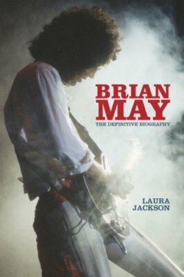 Brian May: The Definitive Biography, Jackson 9780749909765 Fast Free Shipping..