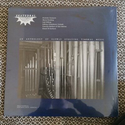 Various - XKatedral Anthology Series I / Vinyl 2xLP (Kali Malone) / LAST COPIES
