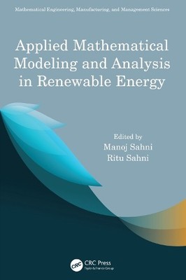 Angewandte mathematische Modellierung und Analyse in erneuerbaren Energien - 9780367746988