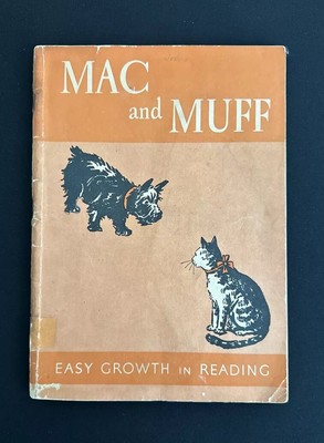 Vintage: Mac and Muff 1940, Pre Primer Level One Reader Book