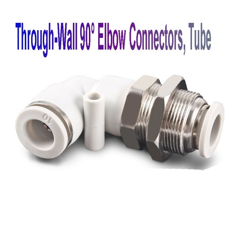 Pneumatic Fittings Hose Tube Stem Through-Wall 90° Elbow Connectors, Tube 4~12mm - Picture 1 of 10