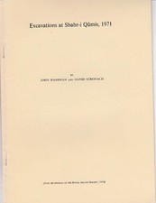 Excavations at Shahr-i Qumis, 1971. Hansman, John and David Stronach: