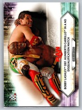 2021 Topps WWE Bobby Lashley #70 def Humberto Carrillo No DQ Match RAW