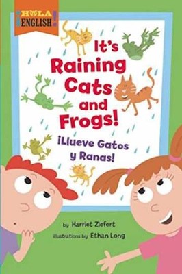 It's Raining Cats and Frogs (¡Hola, - Hardcover, by Ziefert Harriet - Very Good