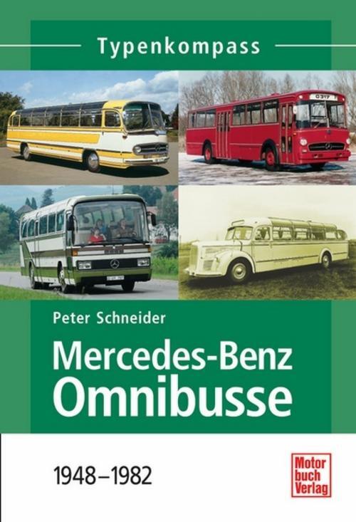 Thumbnail - Mercedes-benz Omnibusse 1948-1982 Peter Schneider
