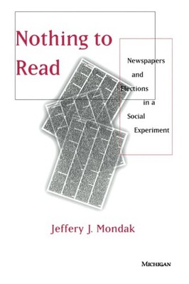 Nothing to Read : Newspapers and Elections in a Social Experiment