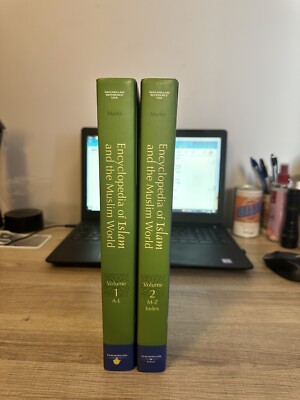 Encyclopedia of Islam and the Muslim World by Richard C. Martin