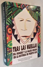 Tras Las huellas del hombre y la mujer negros...