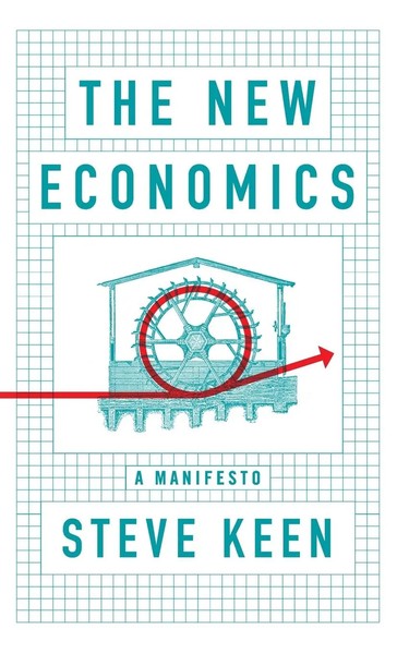 The New Economics | A Manifesto | Steve Keen | Englisch | Buch | 140 S. | 2021-image