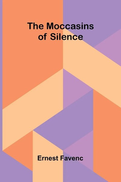 Ernest Favenc | The Moccasins Of Silence | Taschenbuch | Englisch (2026)-image