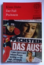 Der Fall Pechstein - von  Klaus  Huhn
