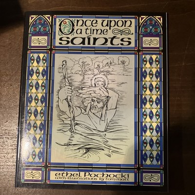 Once Upon a Time Saints (Volume 1)