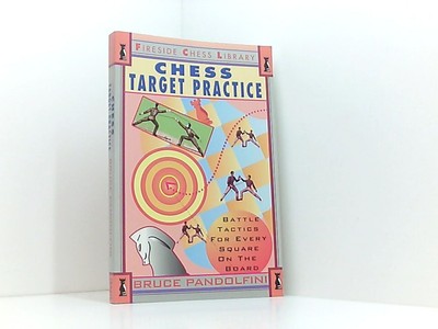 Chess Target Practice Pandolfini, Bruce: