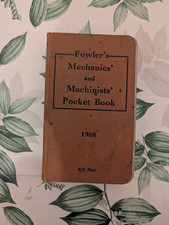 Fowler's Mechanics and Machinists Pocket Book 1968 - 60th Edition