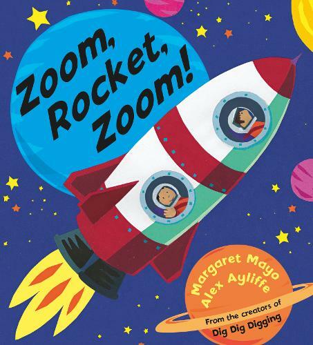 Margaret Mayo & Alex Ayliffe Zoom Rocket Zoom - Rockets and Other Awesome Engine