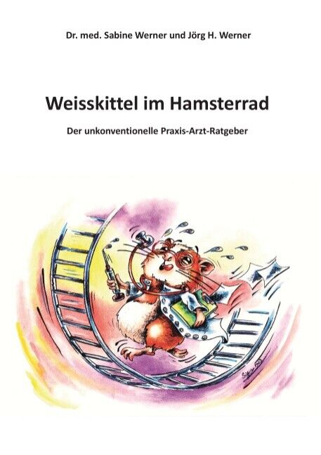 Thumbnail - Sabine Werner; Jörg H. Werner / Weisskittel Hamsterrad