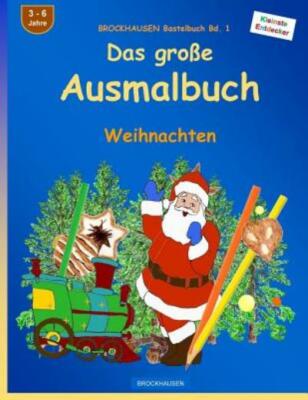 Brockhausen Bastelbuch Bd  1 - Das Gro?E Ausmalbuch: Weihnachten
