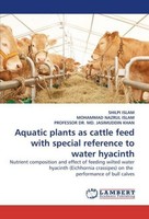 Aquatic Plants As Cattle Feed With Special Reference To Water Hyacinth Shilpi Is