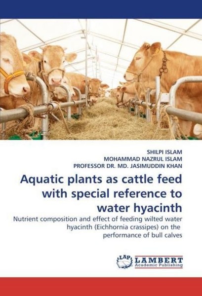 Aquatic Plants As Cattle Feed With Special Reference To Water Hyacinth Shilpi Is-image