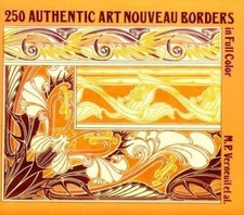 250 Authentic Art Nourveau Borders in Full Color (Pictorial Archive)